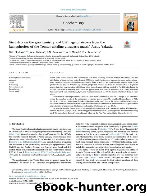 First data on the geochemistry and U-Pb age of zircons from the kamaphorites of the Tomtor alkaline-ultrabasic massif, Arctic Yakutia by S.G. Skublov & A.V. Tolstov & L.N. Baranov & A.E. Melnik & E.V. Levashova