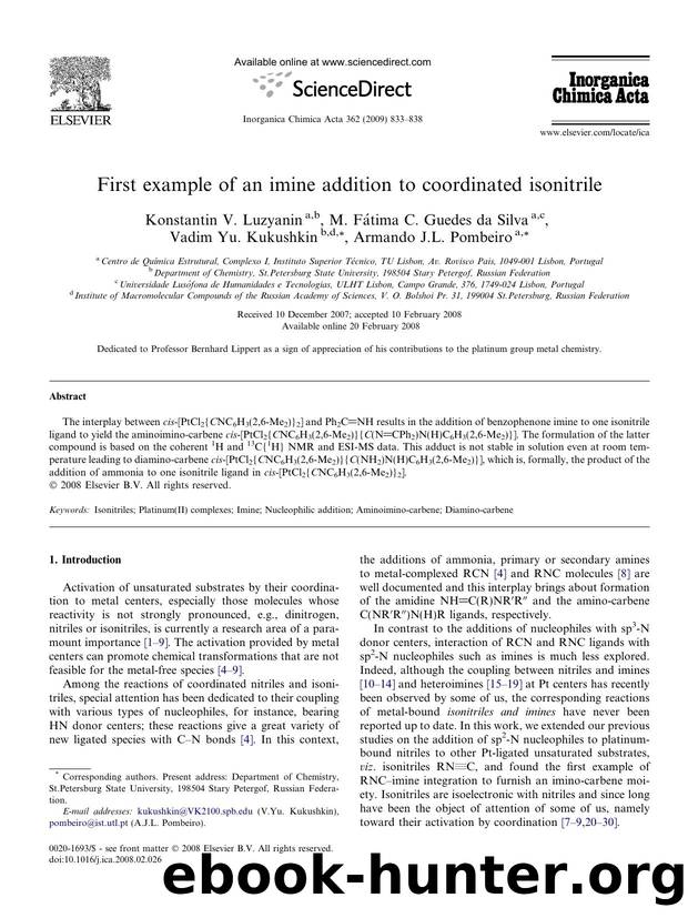 First example of an imine addition to coordinated isonitrile by Konstantin V. Luzyanin; M. Fátima C. Guedes da Silva; Vadim Yu. Kukushkin; Armando J.L. Pombeiro