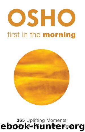 First in the Morning by Osho