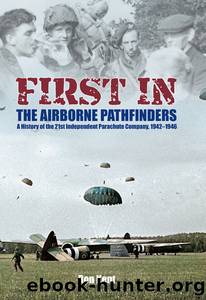 First in! The Airborne Pathfinders by Ron Kent