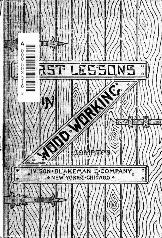 First lessons in wood-working by Compton Alfred G. (Alfred George) 1835-1913