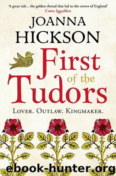 First of the Tudors by Joanna Hickson
