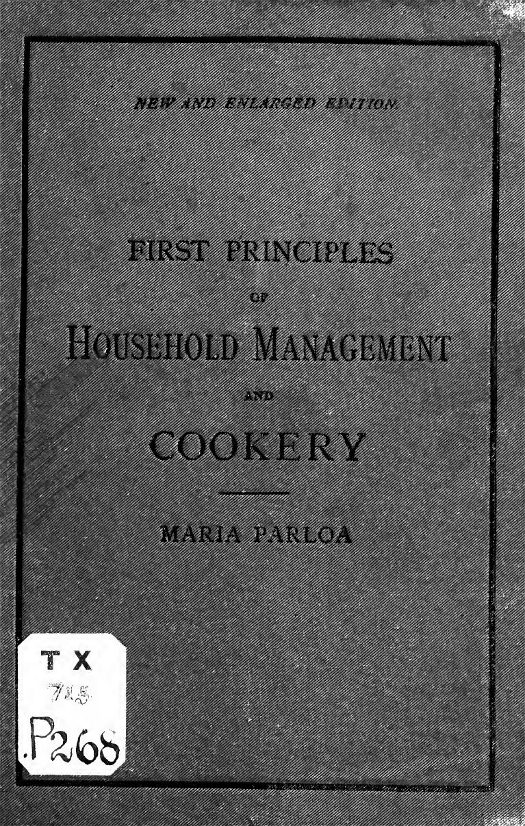 First principles of household management and cookery by Parloa Maria 1843-