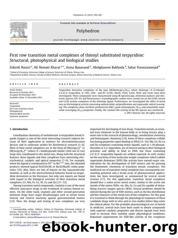 First row transition metal complexes of thienyl substituted terpyridine: Structural, photophysical and biological studies by Zohreh Naseri & Ali Nemati Kharat & Asma Banavand & Abolghasem Bakhoda & Sahar Foroutannejad