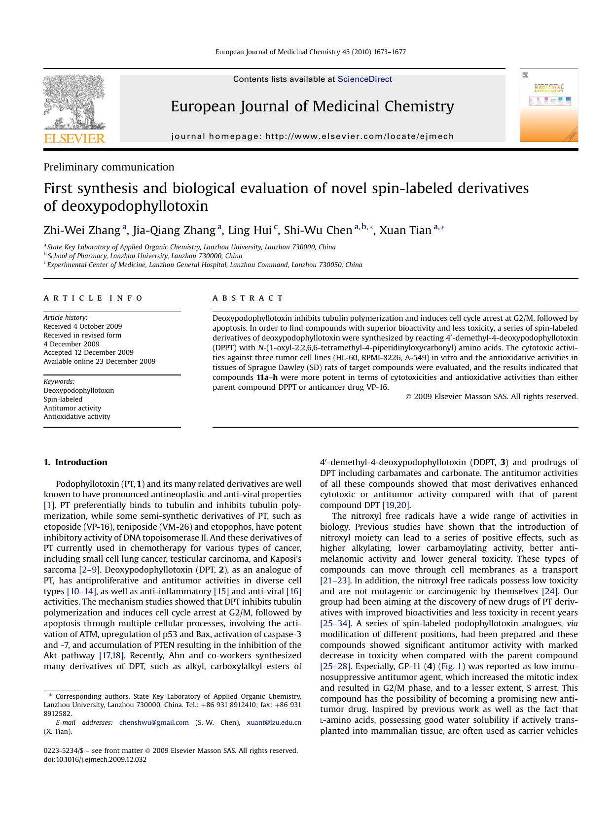 First synthesis and biological evaluation of novel spin-labeled derivatives of deoxypodophyllotoxin by Zhi-Wei Zhang; Jia-Qiang Zhang; Ling Hui; Shi-Wu Chen; Xuan Tian