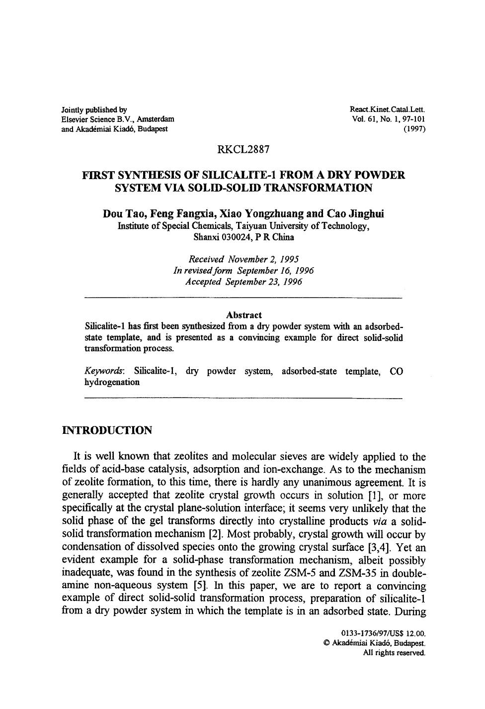 First synthesis of silicalite-1 from a dry powder system via solid-solid transformation by Unknown