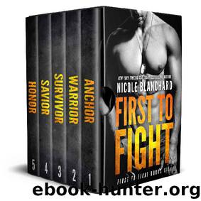 First to Fight Box Set: Books 1-5 by Nicole Blanchard