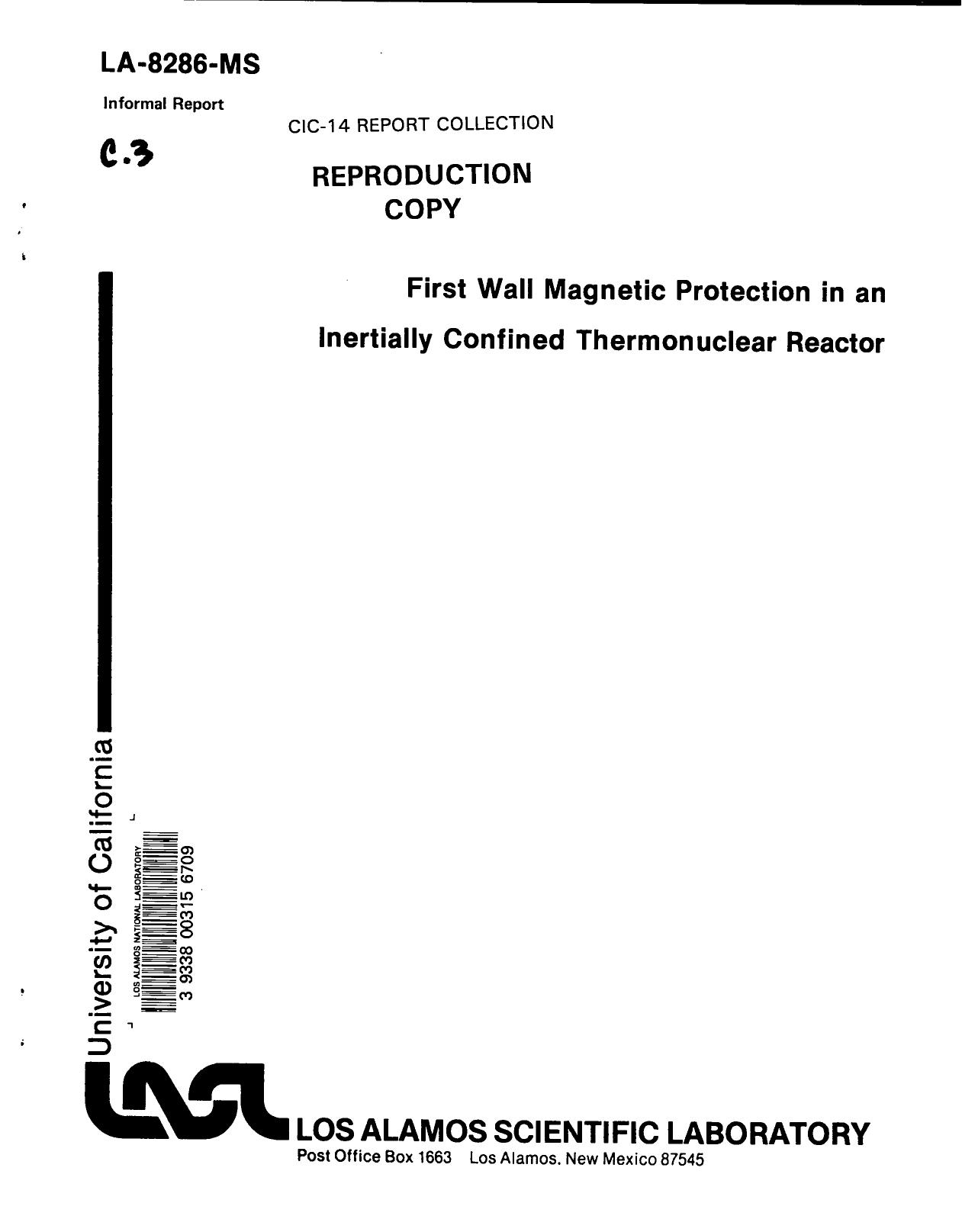 First wall magnetic protection in a inertially confined thermonuclear reactor None by LANL Research Library LWW Project