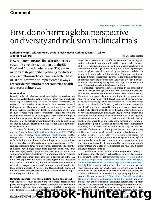 First, do no harm: a global perspective on diversity and inclusion in clinical trials by Katharine Wright & Willyanne DeCormier Plosky & Hayat R. Ahmed & Sarah A. White & Barbara E. Bierer