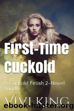 First-Time Cuckold by Vivi King