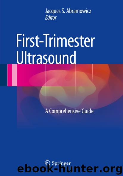 First-Trimester Ultrasound by Jacques S. Abramowicz