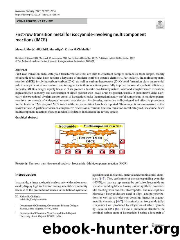 First-row transition metal for isocyanide-involving multicomponent reactions (IMCR) by Mayur I. Morja & Riddhi B. Moradiya & Kishor H. Chikhalia