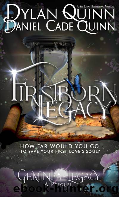 Firstborn Legacy: A Prequel by Dylan Quinn & Daniel Cade Quinn