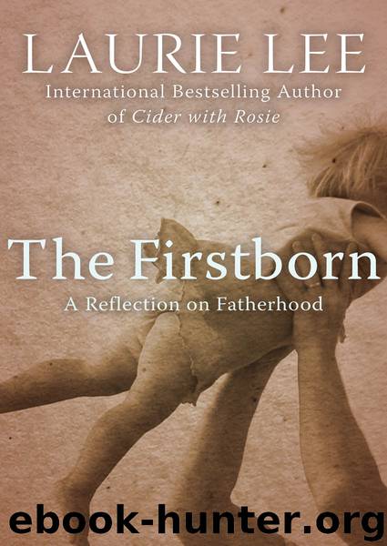 Firstborn by Laurie Lee