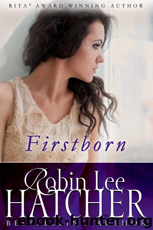 Firstborn by Robin Lee Hatcher
