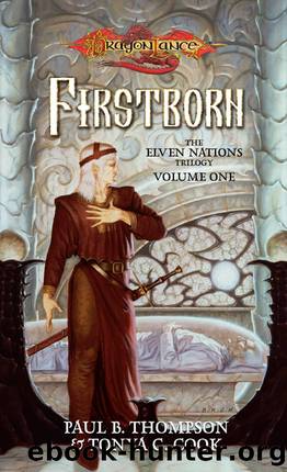 Firstborn: Elven Nations (Elven Nations Trilogy Book 1) by Tonya C. Cook & Paul B. Thompson