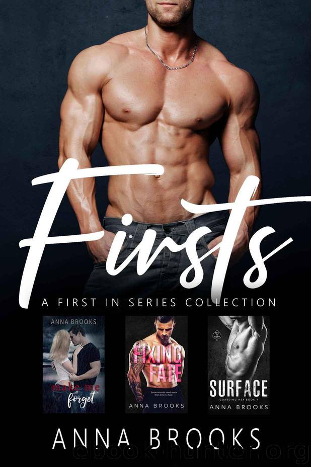 Firsts: A first in series collection by Brooks Anna & Brooks Anna