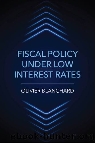 Fiscal Policy under Low Interest Rates by Olivier Blanchard