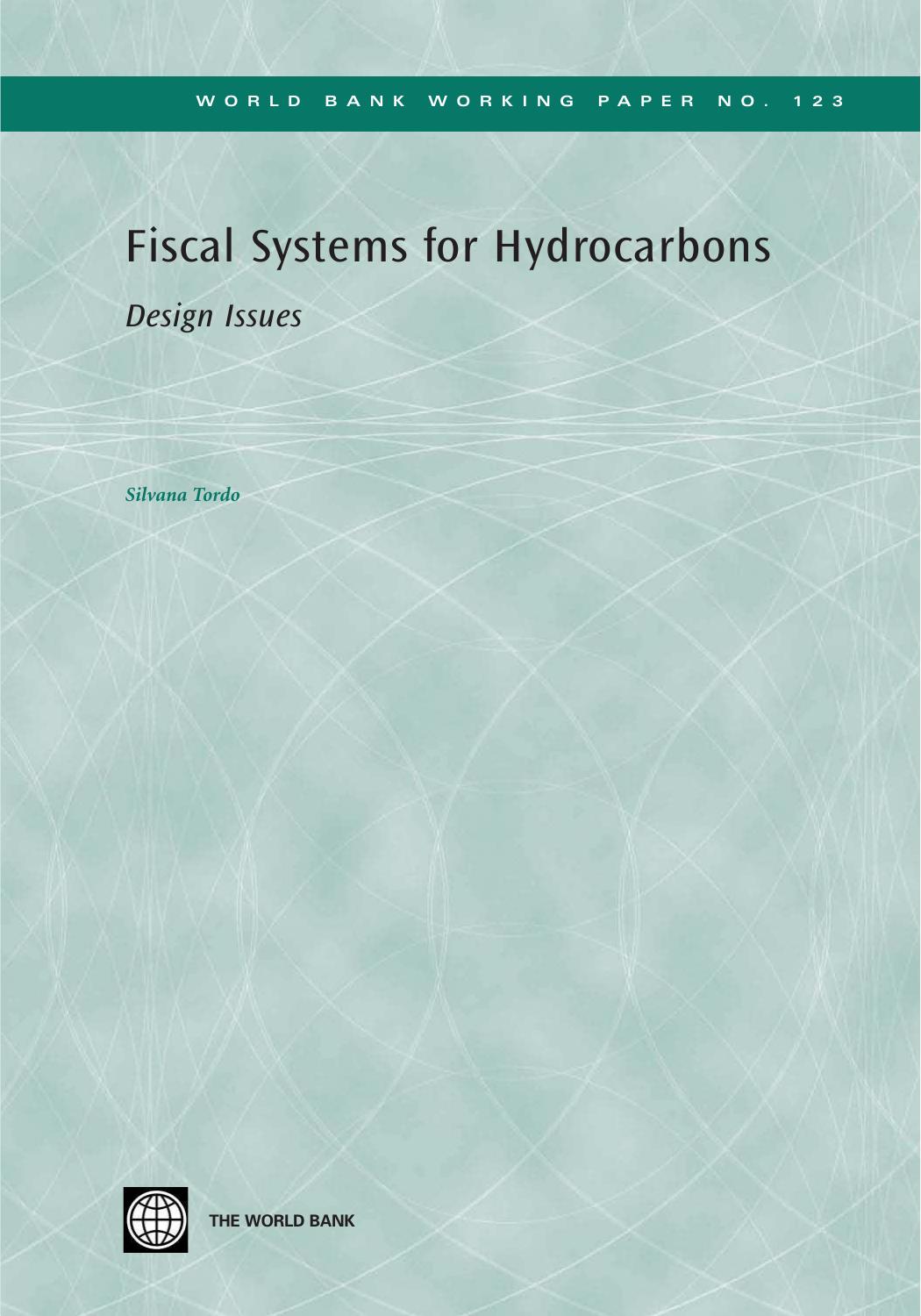 Fiscal Systems for Hydrocarbons: Design Issues (World Bank Working Papers) by Silvana Tordo