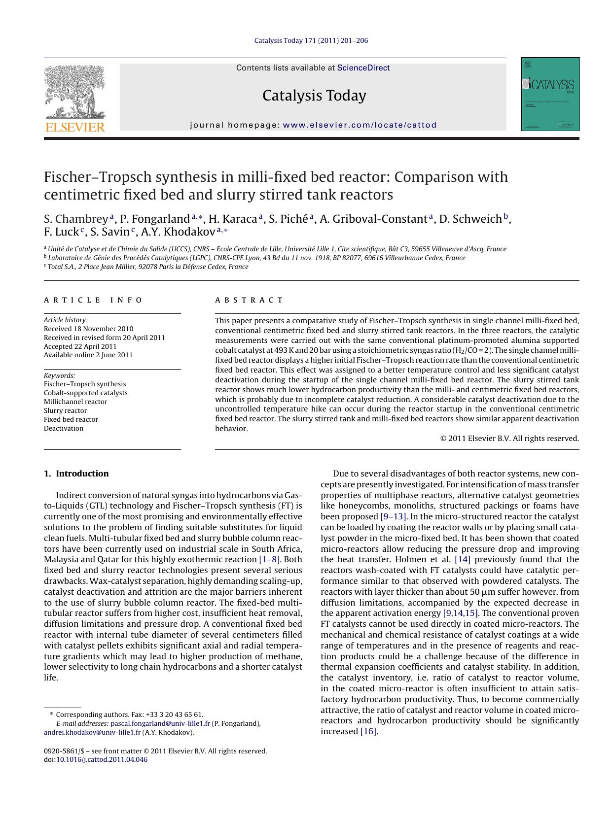 FischerÃ¢â¬âTropsch synthesis in milli-fixed bed reactor: Comparison with centimetric fixed bed and slurry stirred tank reactors by S. Chambrey