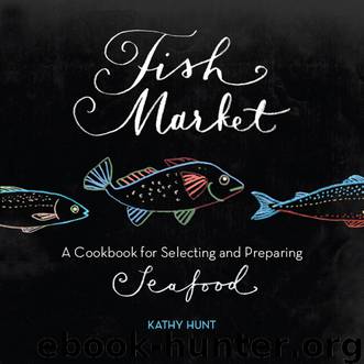 Fish Market by Kathy Hunt