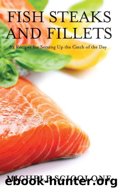 Fish Steaks and Fillets by Scicolone Michele