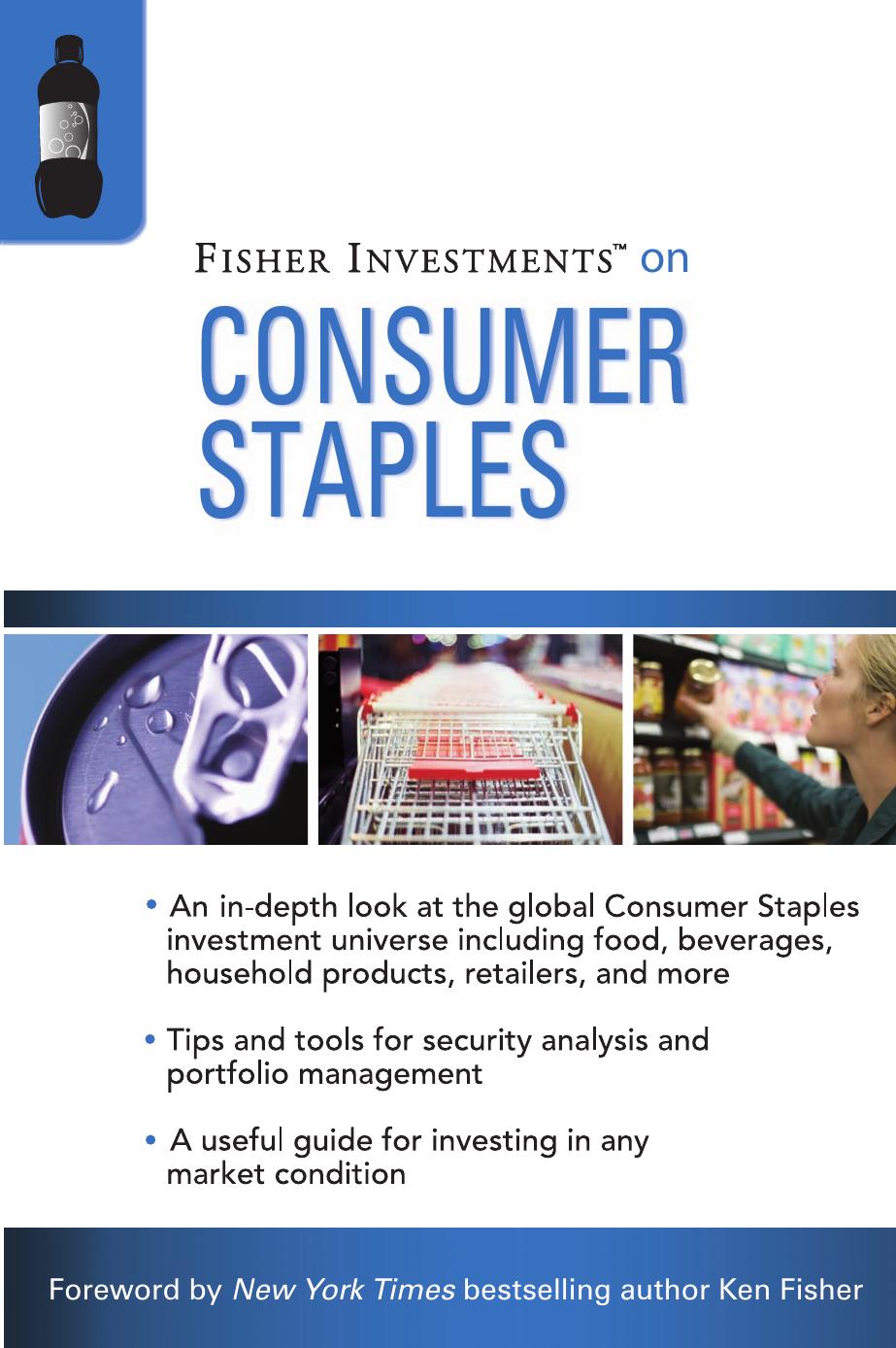Fisher Investments on Consumer Staples by Fisher Investments Michael Cannivet Andrew Teufel