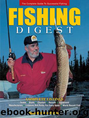 Fishing Digest: The Comprehensive Guide for Every Angler by Thornton