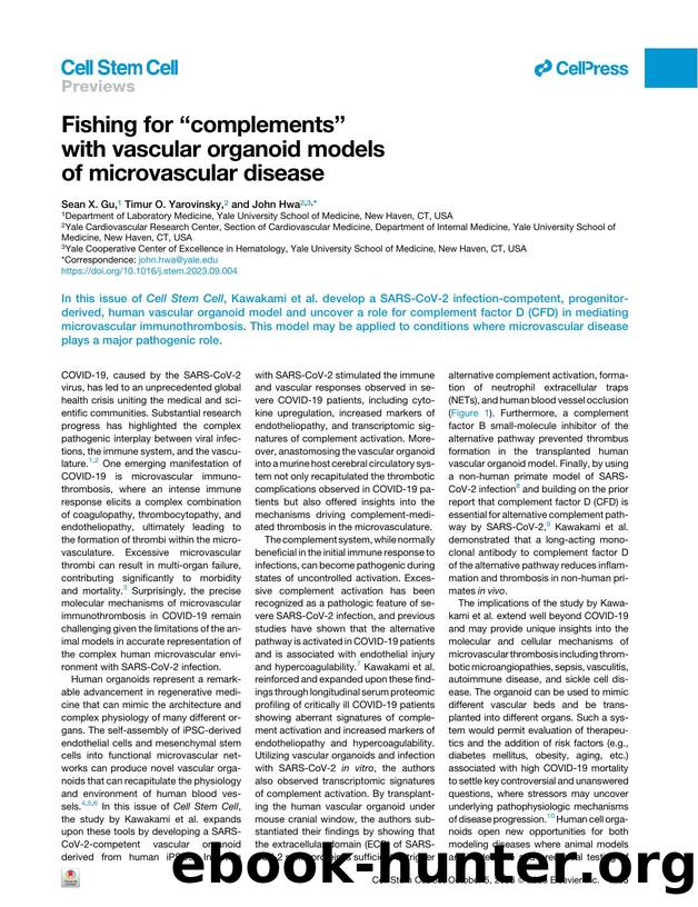 Fishing for &#x201c;complements&#x201d; with vascular organoid models of microvascular disease by Sean X. Gu & Timur O. Yarovinsky & John Hwa