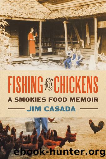 Fishing for Chickens by Jim Casada
