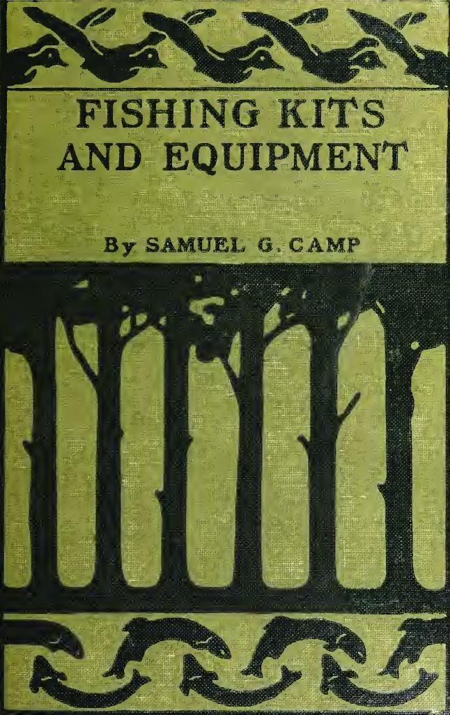 Fishing kits and equipment by Camp Samuel Granger 1877-