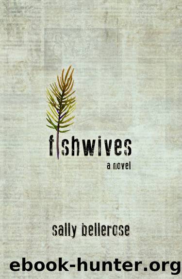 Fishwives by Sally Bellerose