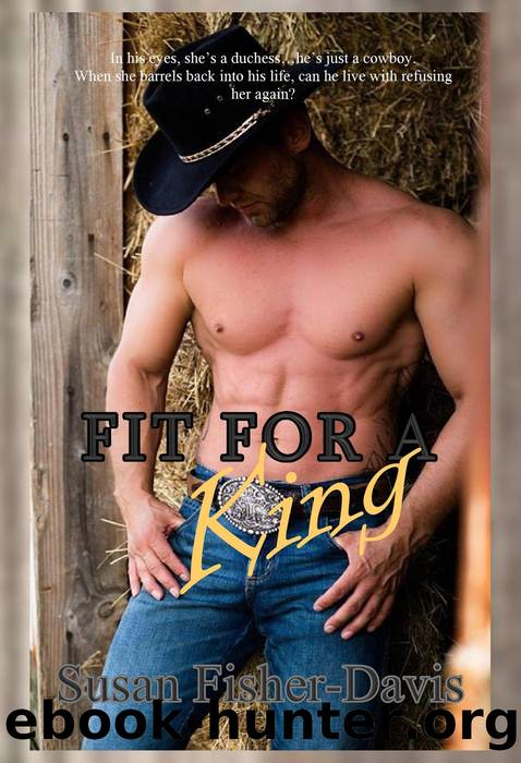 Fit For a King by Susan Fisher-Davis