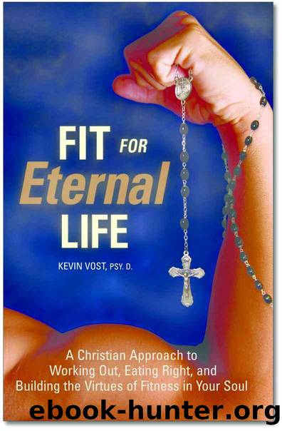 Fit for Eternal Life by Vost Kevin