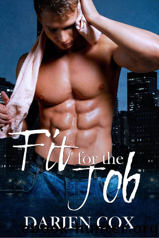 Fit for the Job by Darien Cox