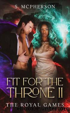 Fit for the Throne 2: The Royal Games by S. McPherson