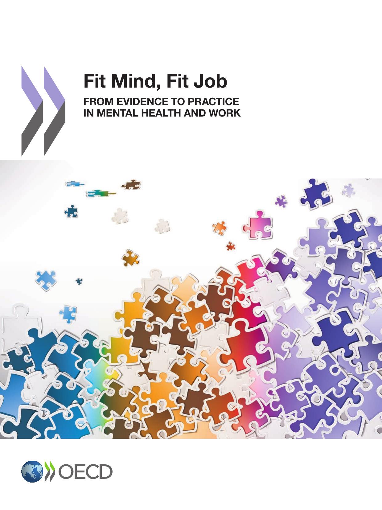 Fit mind, fit job : from evidence to practice in mental health and work by OECD