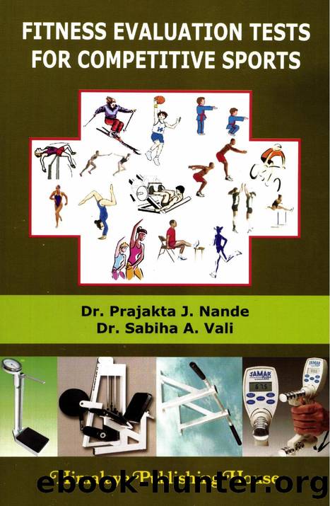 Fitness Evaluation Tests for Competitive Sports by Prajakta J. Nande; Sabiha A. Vali