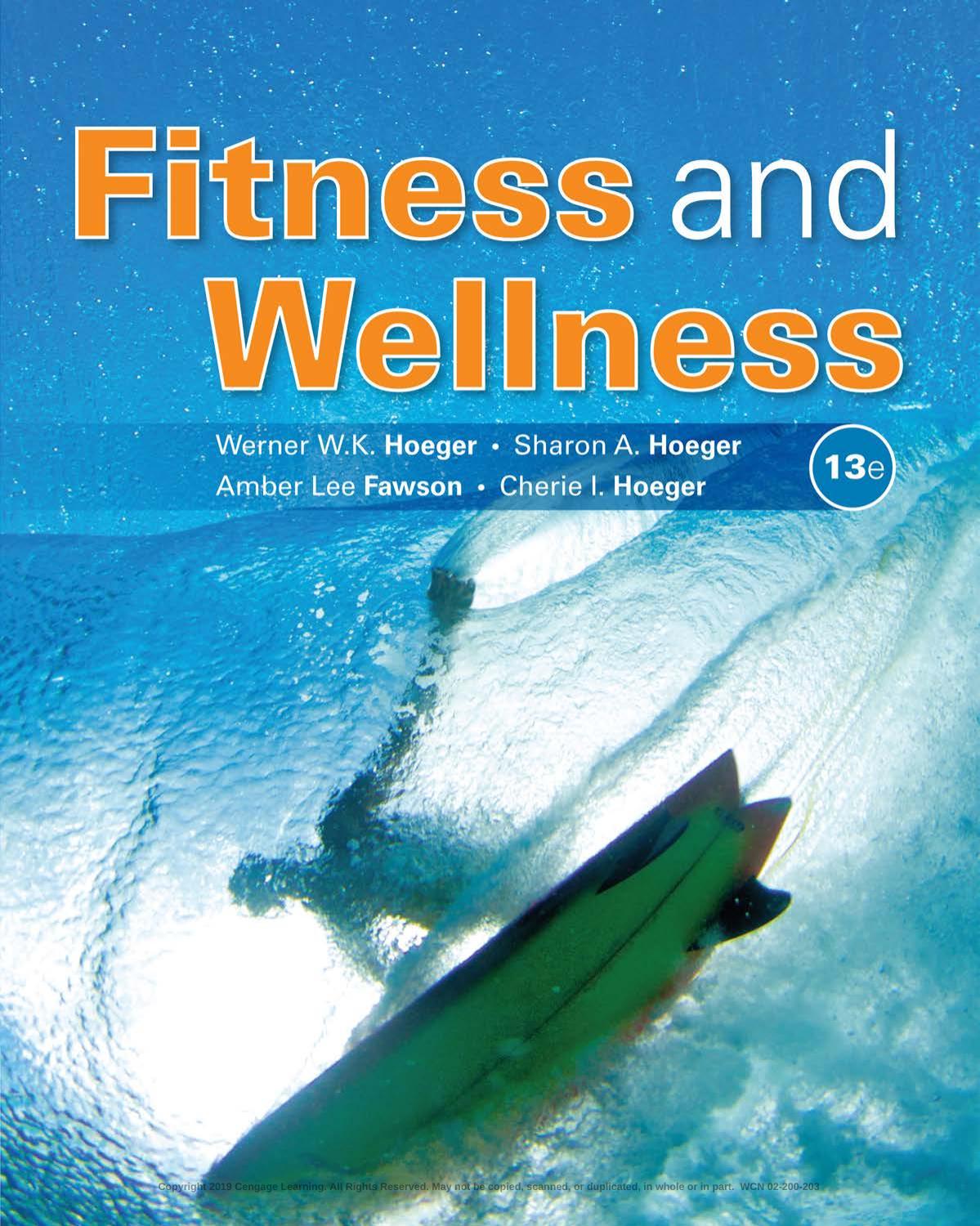 Fitness and Wellness by Wener W.K. Hoeger Sharon A. Hoeger Cherie I Hoeger Amber L. Fawson