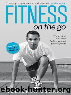 Fitness on the Go by Abhishek Sharma