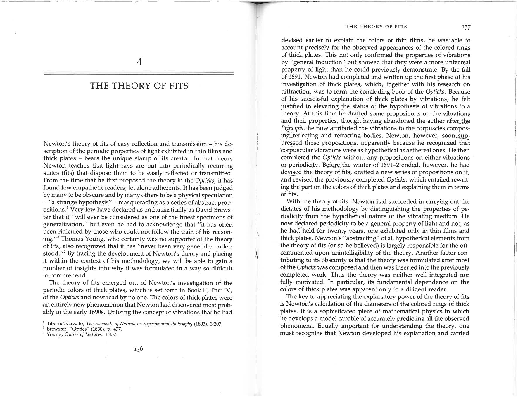 Fits, passions, and paroxysms : physics, method, and chemistry and Newtonâs theories of colored bodies and fits of easy reflection by Newton Isaac; Shapiro Alan E