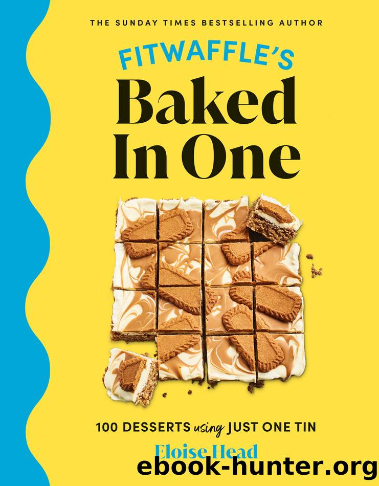 Fitwaffle's Baked In One by Eloise Head