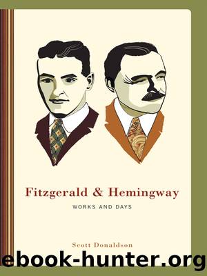 Fitzgerald and Hemingway by Scott Donaldson