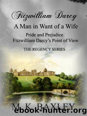 Fitzwilliam Darcy by Mary K. Baxley