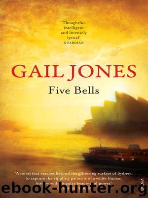Five Bells by Gail Jones
