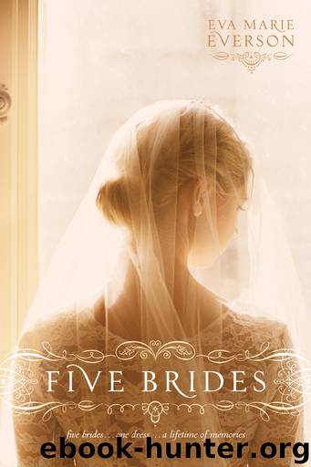 Five Brides by Eva Marie Everson