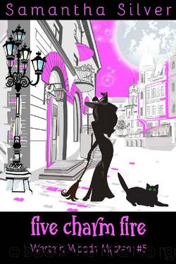 Five Charm Fire : A Paranormal Cozy Mystery (Western Woods Mystery Book 5) by Samantha Silver