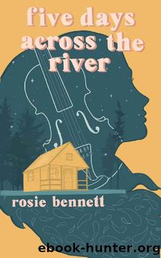 Five Days Across the River by Rosie Bennett