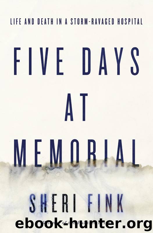 Five Days at Memorial by Sheri Fink