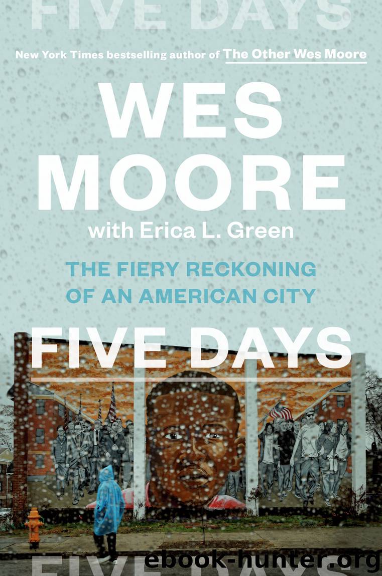 Five Days by Wes Moore & Erica L. Green